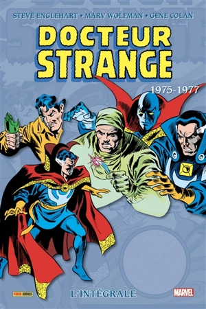 Docteur Strange : l'intégrale. Vol. 6. 1975-1977 - Steve Englehart