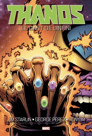 Thanos. Le gant de l'infini - Jim Starlin