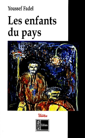 Les enfants du pays - Youssef Fadel