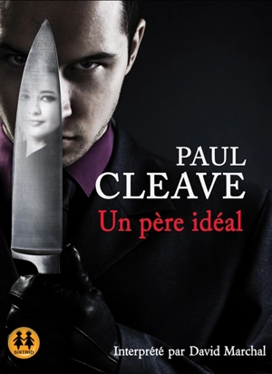 Un père idéal - Paul Cleave