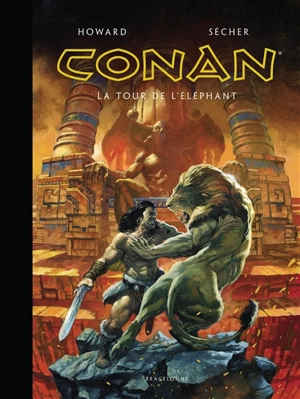 Conan. La tour de l'éléphant - Robert Ervin Howard