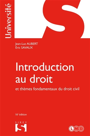 Introduction au droit et thèmes fondamentaux du droit civil - Jean-Luc Aubert