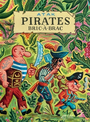 Pirates bric-à-brac - Atak