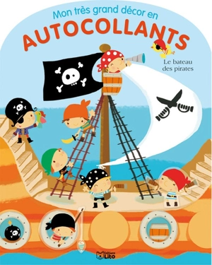 Le bateau des pirates - Malorie Laisne