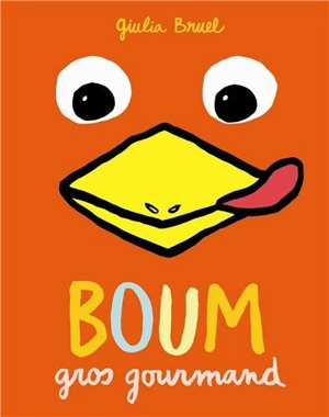 Boum gros gourmand - Giulia Bruel