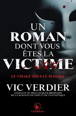 Le visage sous le masque - Vic Verdier