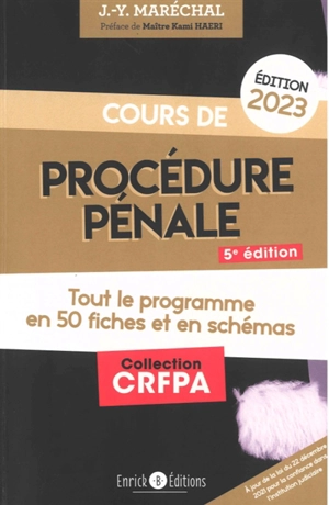 Cours de procédure pénale 2023 : tout le programme en 50 fiches et en schémas - Jean-Yves Maréchal