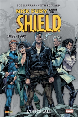 Nick Fury, agent du... SHIELD : l'intégrale. 1989-1990 - Bob Harras