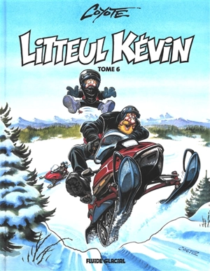 Litteul Kévin. Vol. 6 - Coyote