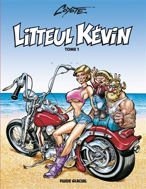 Litteul Kévin. Vol. 1 - Coyote