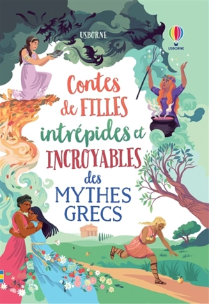 Contes de filles intrépides et incroyables des mythes grecs - Susanna Davidson