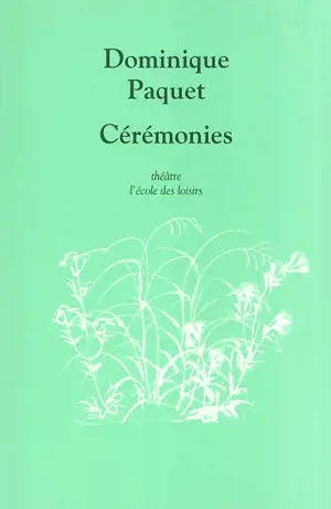 Cérémonies - Dominique Paquet
