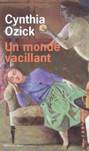 Un monde vacillant - Cynthia Ozick