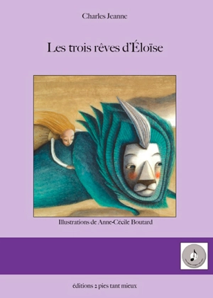 Les trois rêves d'Eloïse - Charles Jeanne