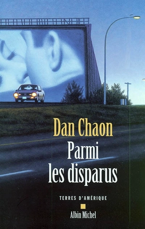 Parmi les disparus : nouvelles - Dan Chaon