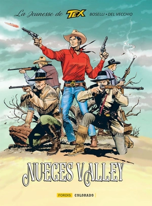 La jeunesse de Tex. Vol. 5. Nueces Valley - Mauro Boselli