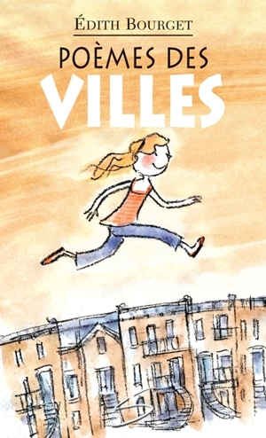 Poèmes des villes - Edith Bourget