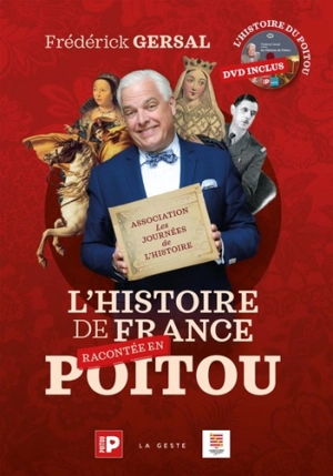 L'histoire de France racontée en Poitou - Frédérick Gersal