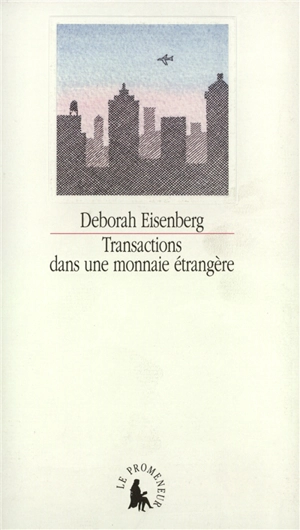 Transactions dans une monnaie étrangère - Deborah Eisenberg