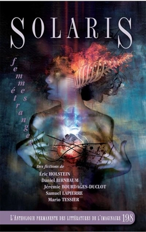 Solaris : Anthologie permanente des littératures de l'imaginaire. Vol. 198 - Éric Holstein