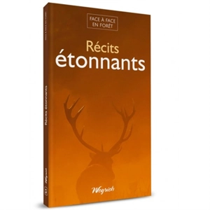 Récits étonnants - Philippe Moës