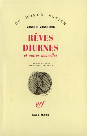 Rêves diurnes : et autres nouvelles - Vassilis Vassilikos