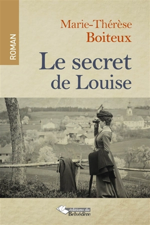 Le secret de Louise - Marie-Thérèse Boiteux