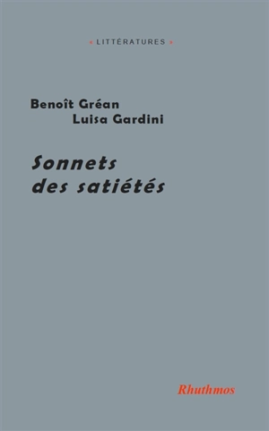 Sonnets des satiétés - Benoît Gréan