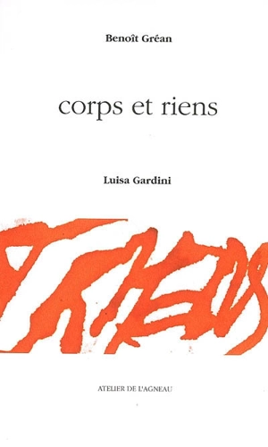 Corps et riens - Benoît Gréan