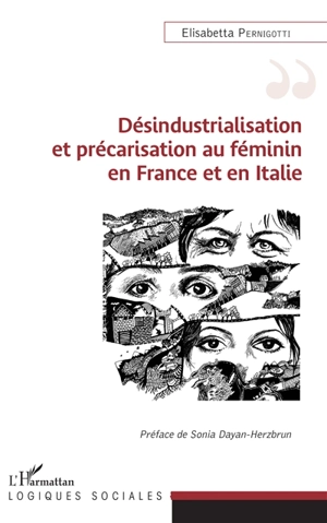 Désindustrialisation et précarisation au féminin en France et en Italie - Elisabetta Pernigotti