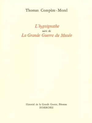 L'hypsignathe. La grande Guerre du Musée - Thomas Compère-Morel