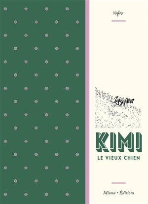 Kimi le vieux chien - Nylso