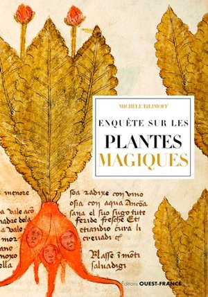 Enquête sur les plantes magiques - Michèle Bilimoff