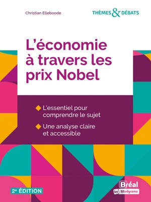 L'économie à travers les prix Nobel - Christian Elleboode