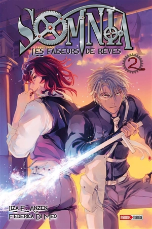 Somnia : les faiseurs de rêves. Vol. 2 - Liza E. Anzen