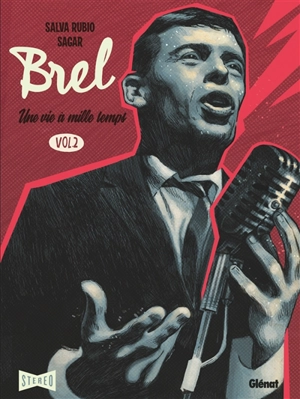 Brel : une vie à mille temps. Vol. 2 - Salva Rubio