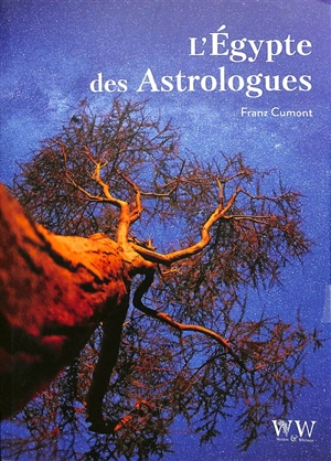 L'Egypte des astrologues - Franz Cumont