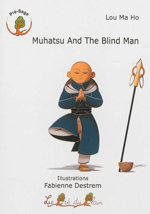 Muhatsu and the blind man - Ma Ho Lou