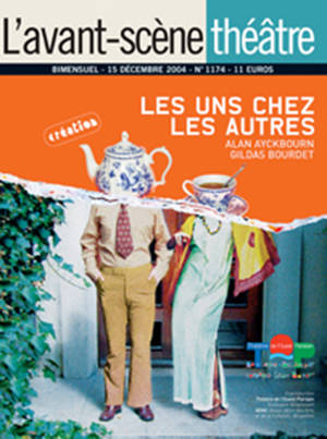 Avant-scène théâtre (L'), n° 1174. Les uns chez les autres - Alan Ayckbourn