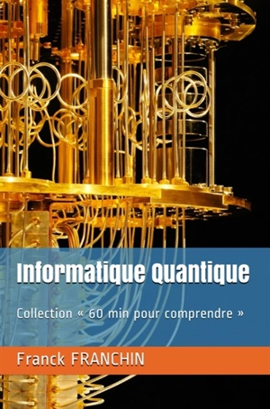 Informatique quantique - Franck Franchin