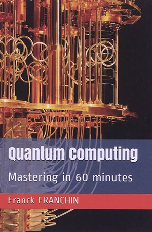 Quantum computing - Franck Franchin