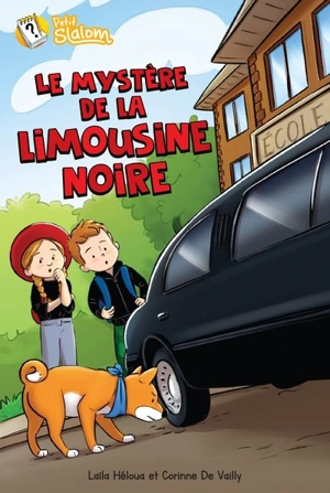 Le mystère de la limousine noire - Laïla Héloua