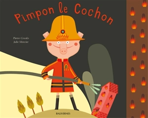 Pimpon le cochon - Pierre Crooks