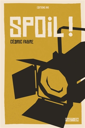 Spoil ! - Cédric Fabre