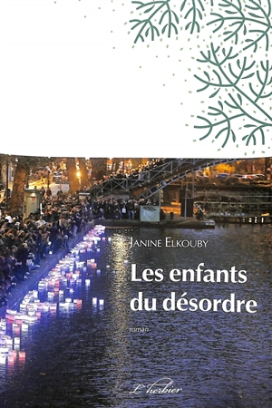 Les enfants du désordre - Janine Elkouby