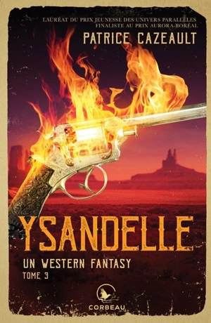 Ysandelle 3 - Patrice Cazeault