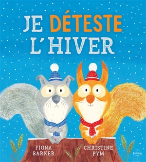 Je déteste l'hiver - Fiona Barker