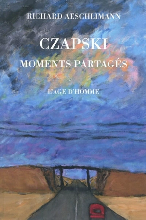 Czapski : moments partagés - Richard Aeschlimann