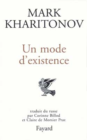 Un mode d'existence : essais - Mark Kharitonov