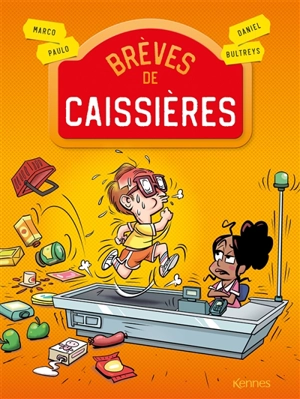 Brèves de caissières - Daniel Bultreys